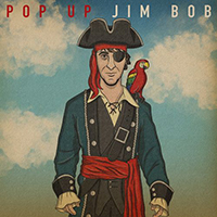 Jim Bob - Pop Up Jim Bob 