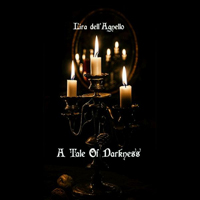 L'ira Dell'Agnello - A Tale Of Darkness