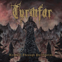 Tyrmfar - Renewal Through Purification