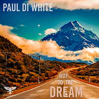Paul Di White - Way To The Dream