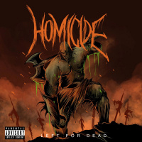 Homicide (CAN) - Left for Dead