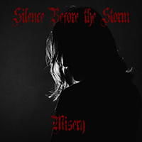 Silence Before the Storm - Misery