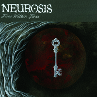 Neurosis - Fires Within Fires