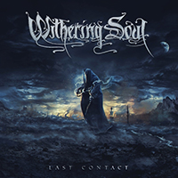 Withering Soul, 2021 -  Last Contact 