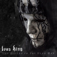 Ivan King - The Ballad of the Dead Man