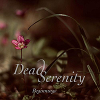 Dead Serenity - Beginnings 