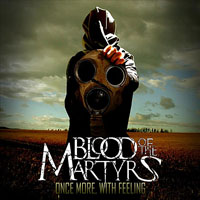 Blood Of The Martyrs - Once More, With Feeling
