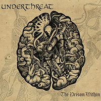 Underthreat - The Prison Within
