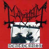 Mayhem (NOR) - Deathcrush [EP]