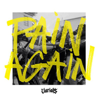 Varials - Pain Again