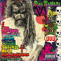 Rob Zombie - The Electric Warlock Acid Witch Satanic Orgy Celebration Dispenser