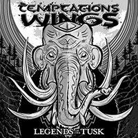 Temptations Wings - Legends Of The Tusk (EP)