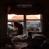 Wilderness - Grief