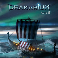 Drakarium - Acte II