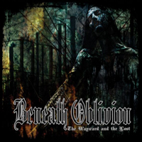 Beneath Oblivion - The Wayward and the Lost