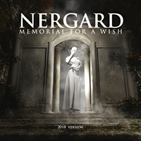 Nergard, 2013 -  Memorial for a Wish (Reissue, 2018 Version) 