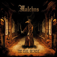 Malchus - The Evil House
