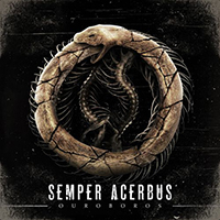 Semper Acerbus - Ouroboros