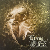 Eternal Silence (ITA), 2015 -  Chasing Chimera 