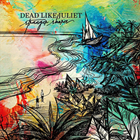 Dead Like Juliet - Stranger Shores