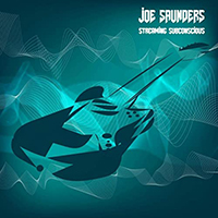 Joe Saunders - Streaming Subconscious 