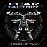 Fear Factory, 2021 -  Aggression Continuum 
