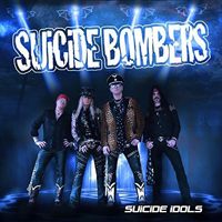 Suicide Bombers - Suicide Idols