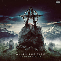 Align the Tide - Dead Religion (Deluxe Edition) 