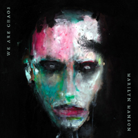 Marilyn Manson - We Are Chaos 