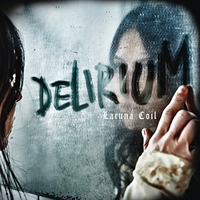 Lacuna Coil -  Delirium