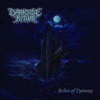 Darkside Ritual - Relics Of Tyranny 