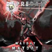 Depredam - Mayday, Mayday