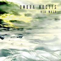 Umbra Noctis - Via Mala