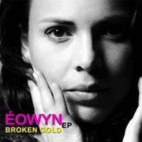 Eowyn - Broken Gold (EP)