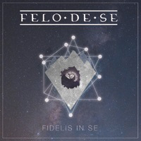 Felo De Se - Fidelis In Se