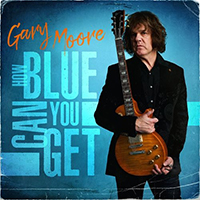 Moore, Gary, 2021 -  How Blue Can You Get 