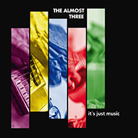 Almost Three - It's Just Music