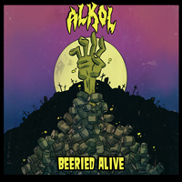 Alkol - Beeried Alive