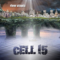 Cell15 - River Utopia