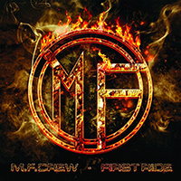 M.F.Crew - First Ride