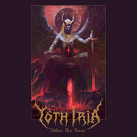 Yoth Iria - Under His Sway (EP)