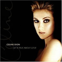 Céline Dion - Let's Talk About Love