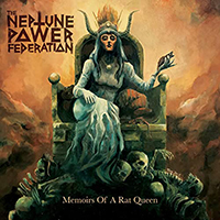 Neptune Power Federation - Memoirs Of A Rat Queen