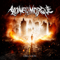 Alone In The Morgue - Oblivion 