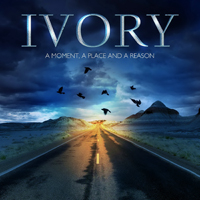 Ivory (Ita) - A Moment, A Place And A Reason