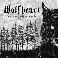 Wolfheart (FIN, Lahti) -  Wolves of Karelia 