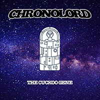 Chronolord - The Cuckoo Gene 