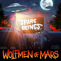 Wolfmen Of Mars - Spare Beings: Oddities And Lost Mutations