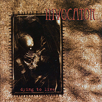 Invocator, 1995 -  Dying To Live 