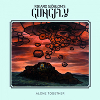 Rikard Sjoblom's Gungfly - Alone Together